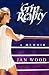A Grip on reality by Jan Wood A Grip on reality by Jan Wood