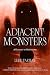 Adjacent Monsters: A Duolog...