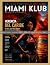 PRUEBA: MIAMI KLUB – Revist...