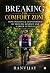 Breaking The Comfort Zone by Ranvijay
