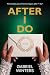 After I Do (Judge Me After ...