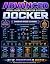 Advanced Docker Engineering...