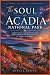 The Soul Of Acadia National...