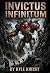 The Invictus Infinitum