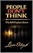 People Don't Think: Why Bel...