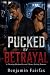 PUCKED BY BETRAYAL: Cheatin...
