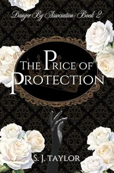 The Price of Protection (Danger By Association #2)