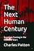 The Next Human Century: Sur...