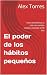 El poder de los hábitos peq...