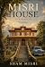 Misri House