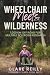 Wheelchair meets Wilderness...