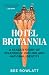 Hotel Britannia: A seaside ...