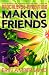Making Friends: The captivating and gripping sci-fi LitRPG adventure (Apocalypse Parenting Book 2)