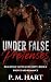 Under False Pretenses (Blac...