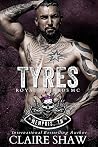 Tyres (Royal Bastards MC Memphis Chapter, #2)