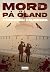 Mord på Öland (Birgerssonserien, #1)