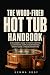 The Wood-Fired Hot Tub Hand...