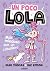UN POCO LOLA. MÁS MIEDOSA Q...