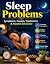 Sleep Problems: Symptoms, C...