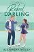 Rebel Darling (The Darling ...