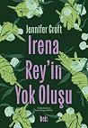 Irena Rey'in Yok ...