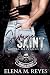 Savage Saint by Elena M. Reyes Savage Saint by Elena M. Reyes