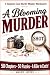 A Blooming Murder by Maggie Jacobs