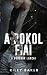A pokol fiai - A bűnösök láncai by Riley Baker