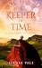 A Keeper of Time: A time-travel romance in the Highlands (The Bridge Through Time Series Book 10)