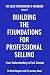 Building the Foundations for Professional Selling by Beth Rogers Building the Foundations for Professional Selling by Beth Rogers