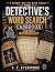 The Detective's Word Search Casebook Volume 5 (Large Print) by S. Y. Evermore