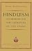 Hinduism: Its Meaning for t...