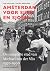 Amsterdam voor sjiek en sjofel: De compacte stad van Michael van der Vlis 1970-1990