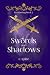 Swords and Shadows: Everlasting Book 2 (Everlasting Series)