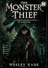 The Monster Thief...