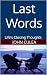 Last Words: Life's Closing ...