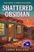 Shattered Obsidian: A Stone...