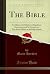 The Bible: Its Influence; I...