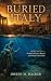 Buried Italy : Sepolto ma V...