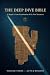 The Deep Dive Bible, Volume...