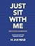 Just Sit With Me: Reflectio...