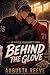 Behind the Glove: A Grumpy/...