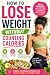 How to lose weight without ...