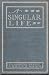 A Singular Life