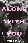 Alone with You