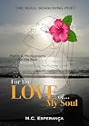 For the Love of M...