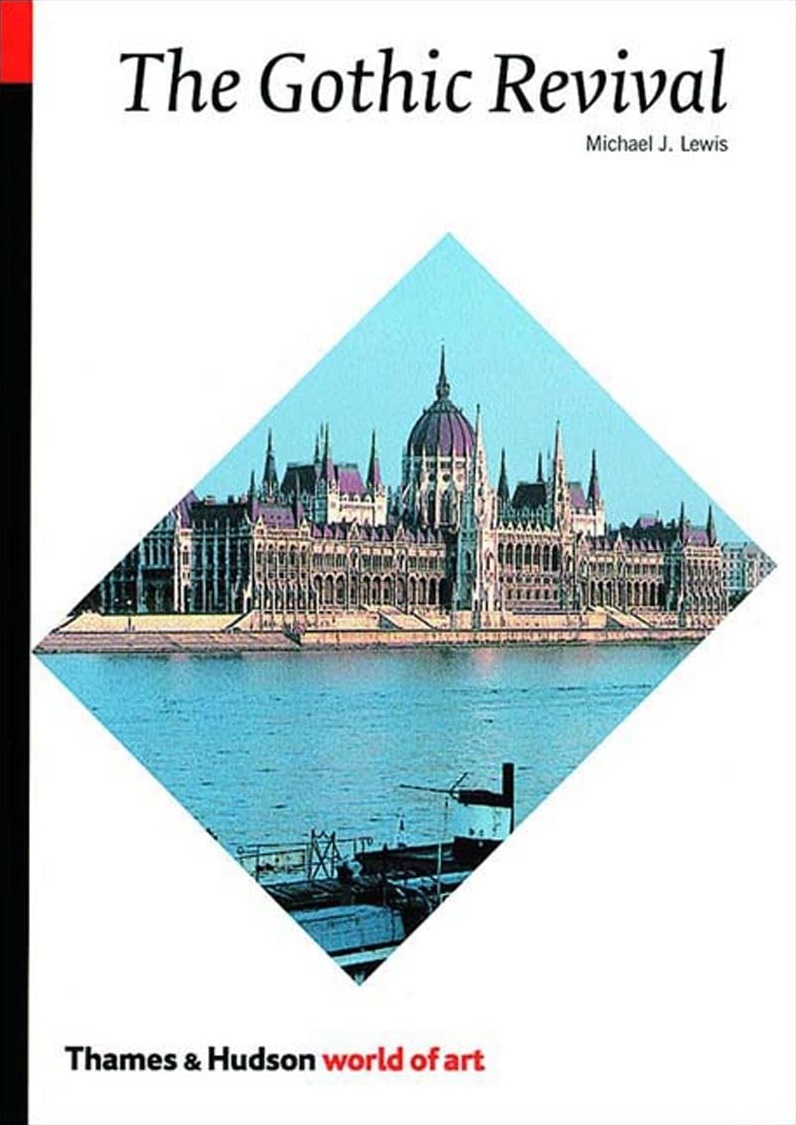 The Gothic Revival (World of Art)