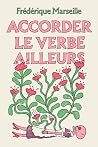 Accorder le verbe...
