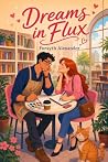 Dreams in Flux by Forsyth Alexander