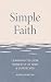 Simple Faith: Learning to L...